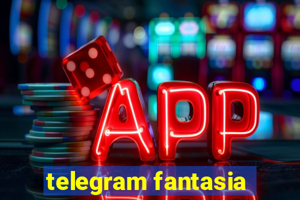 telegram fantasia